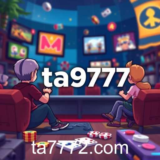 Digital Gaming Landscape and TA777